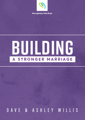 Building a Stronger Marriage Video Sessions