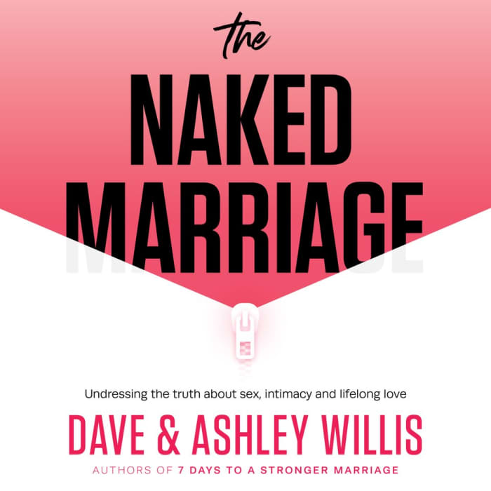 The Naked Marriage Audiobook: Narrated by Dave and Ashley Willis