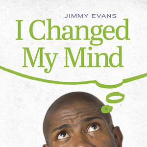 I Changed My Mind Audio Series