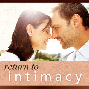 Return to Intimacy Audio Series