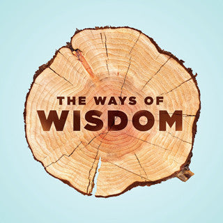 The Ways of Wisdom Audio Series